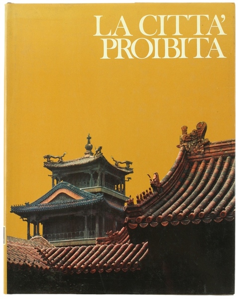 LA CITTA' PROIBITA - I Templi della Grandezza.
