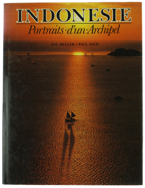 INDONESIE. Portraits d'un Archipel.