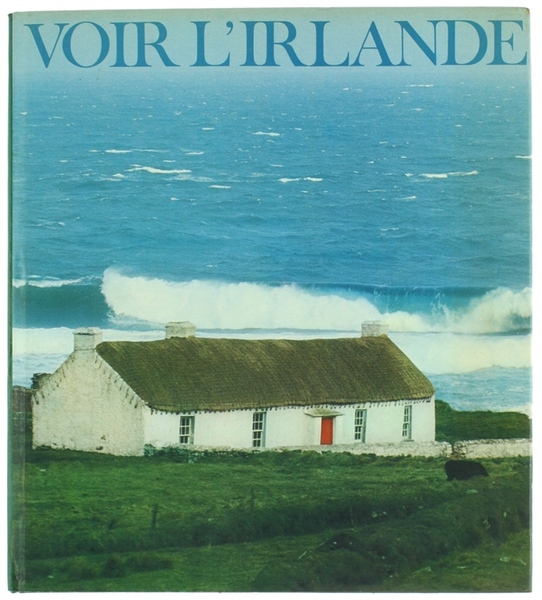 VOIR L'IRLANDE.