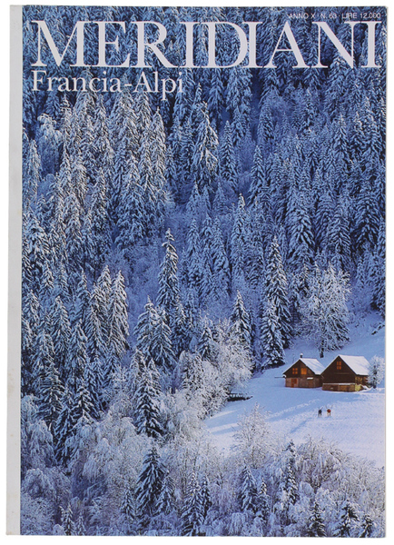 FRANCIA - ALPI. Rivista: MERIDIANI - Anno X - N. …