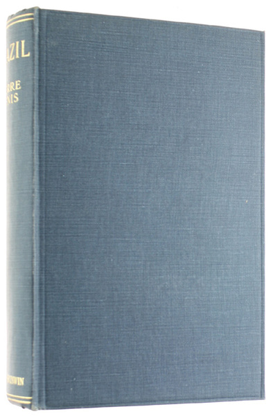 BRAZIL. Translated, and with a historical chapter, by Bernard Miall …