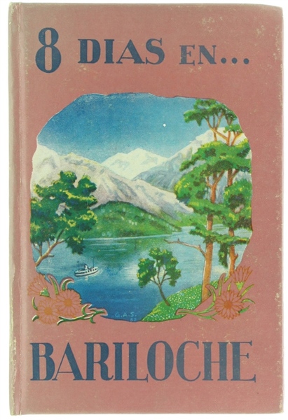 8 DIAS EN BARILOCHE.