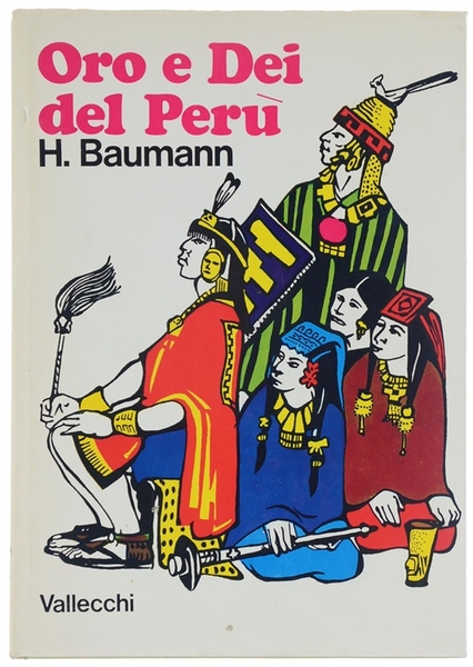 ORO E DEI DEL PERU'.