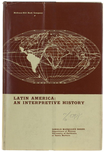 LATIN AMERICA. An Interpretative History.