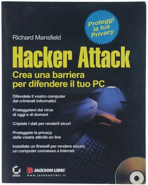 MANUALE HACKER ATTACK!. Crea una barriera per difendere il tuo …