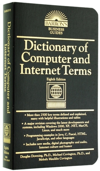 DICTIONARY OF COMPUTER AND INTERNET TERMS.