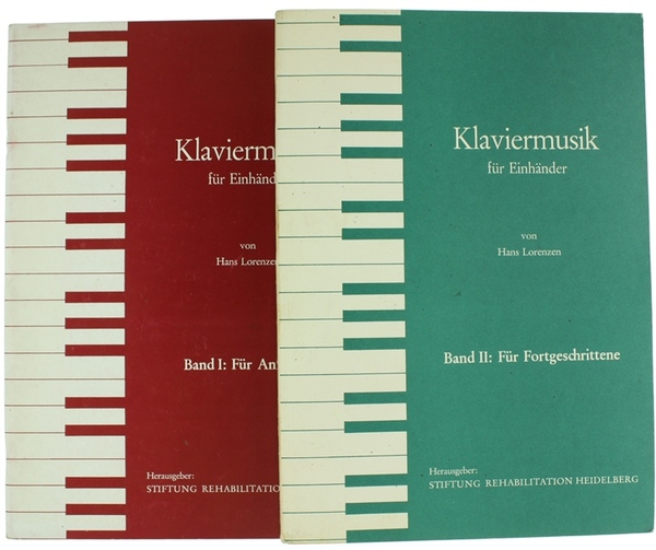 KLAVIERMUSIK FUR EINHANDER. Band I: Für Anfänger. Band II: Für …
