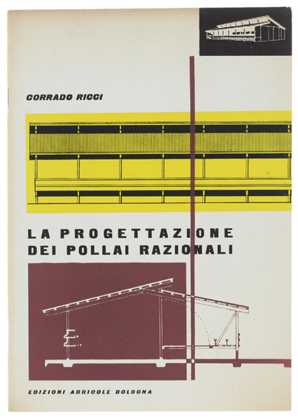 LA PROGETTAZIONE DEI POLLAI RAZIONALI. Quaderni di estimo agrario e …