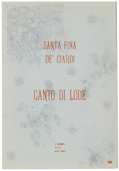 CANTO DI LODE. I Libretti di Mal'Aria 306.