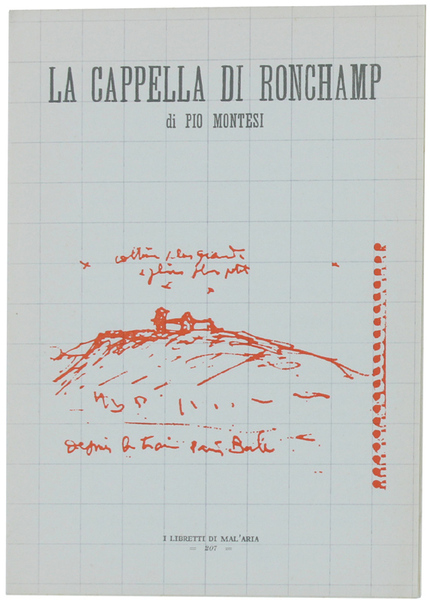 LA CAPPELLA DI RONCHAMP. I Libretti di Mal'Aria 207.