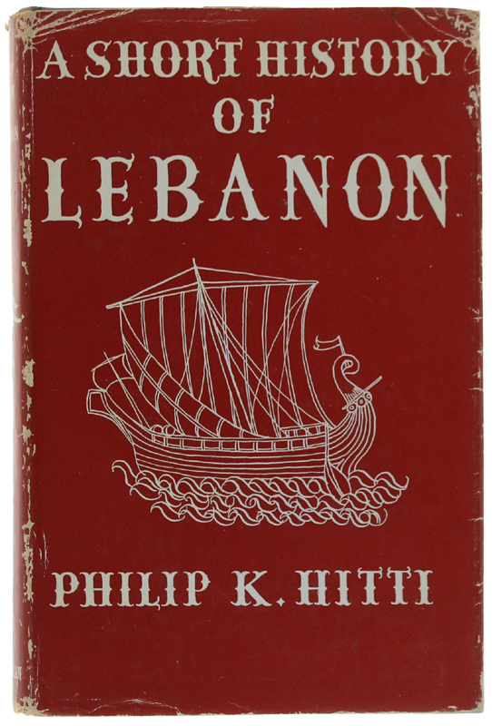 A SHORT HISTORY OF LEBANON [1st edition, very good]