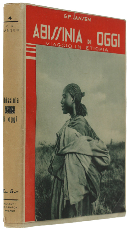 ABISSINIA DI OGGI (Viaggio in Etiopia) [1a rara edizione]
