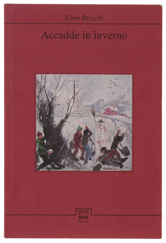 ACCADDE IN INVERNO. Romanzo.