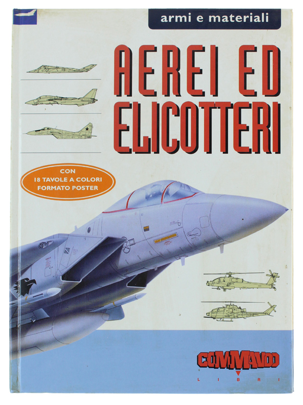 AEREI ED ELICOTTERI - Armi e materiali