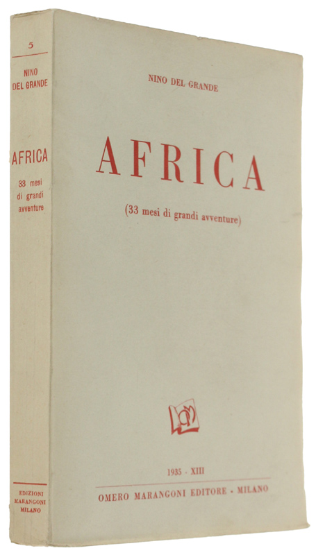 AFRICA (33 mesi di grandi avventure)