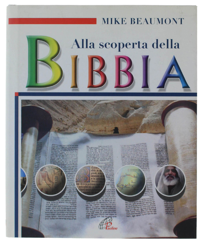 ALLA SCOPERTA DELLA BIBBIA [volume NUOVO]