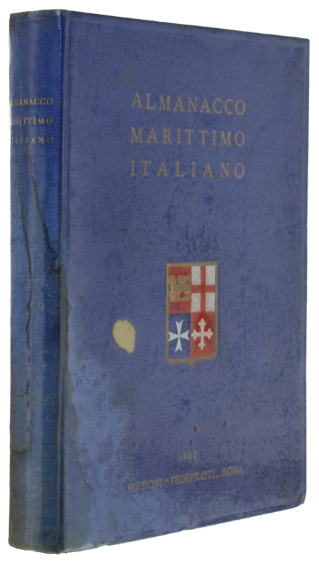 ALMANACCO MARITTIMO ITALIANO compilato a cura della Federazione italiana fra …