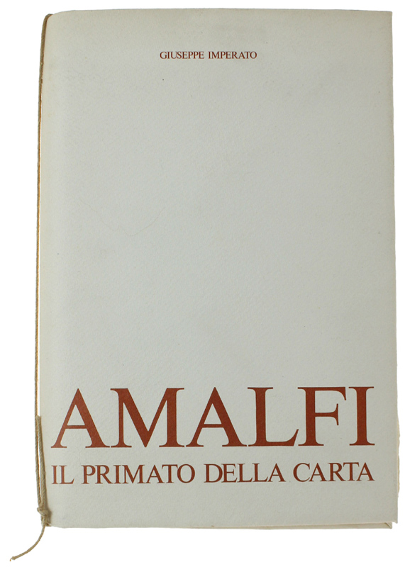 AMALFI - IL PRIMATO DELLA CARTA.