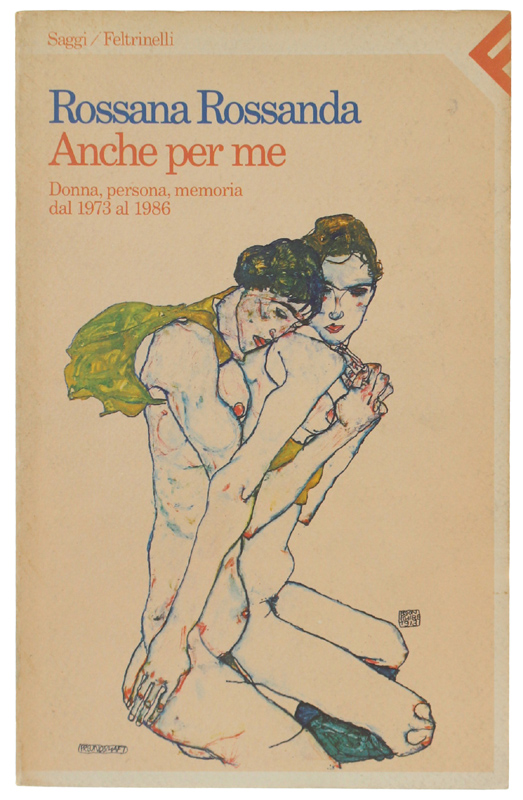 ANCHE PER ME. Donna, persona, memoria dal 1973 al 1986