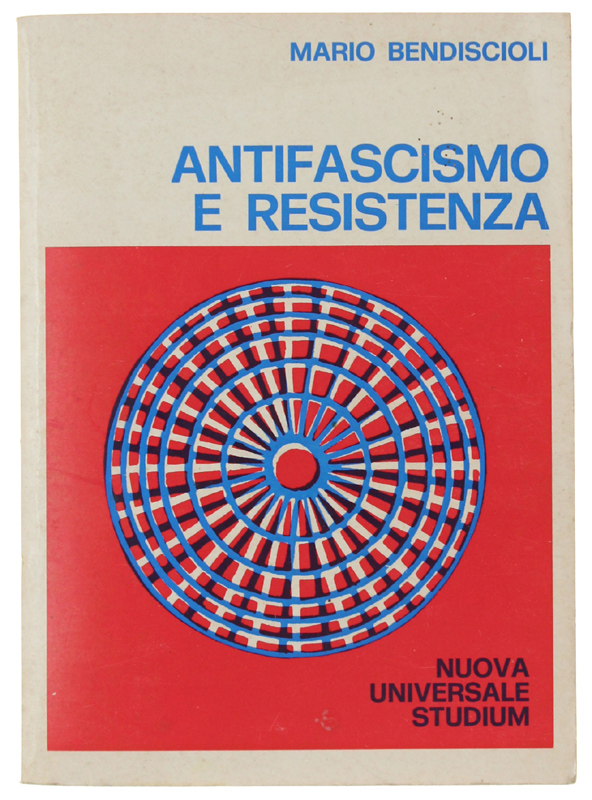 ANTIFASCISMO E RESISTENZA.
