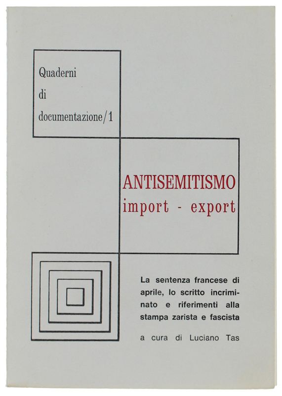 ANTISEMITISMO import - export. La sentenza francese di aprile, lo …