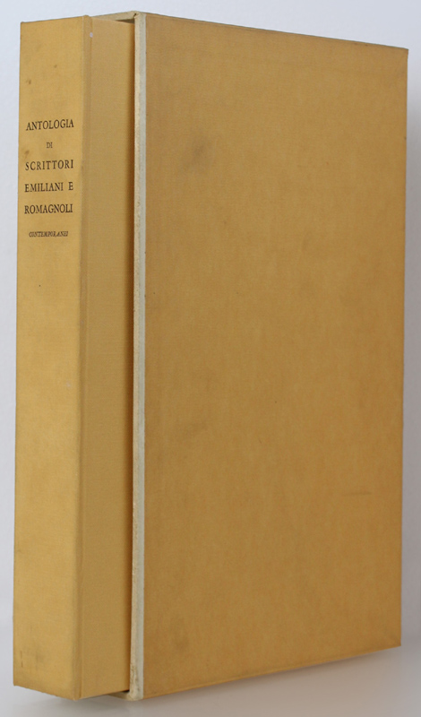 ANTOLOGIA DI SCRITTORI EMILIANI E ROMAGNOLI CONTEMPORANEI.