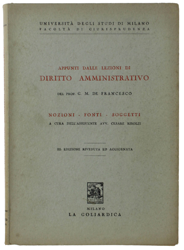 APPUNTI DALLE LEZIONI DI DIRITTO AMMINISTRATIVO : Nozioni - Fonti …