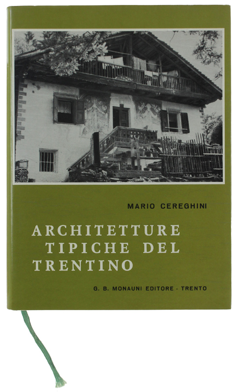 ARCHITETTURE TIPICHE DEL TRENTINO.