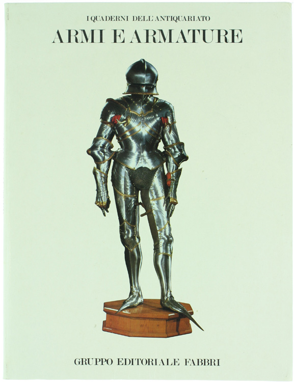 ARMI E ARMATURE [Ottimo: come nuovo]