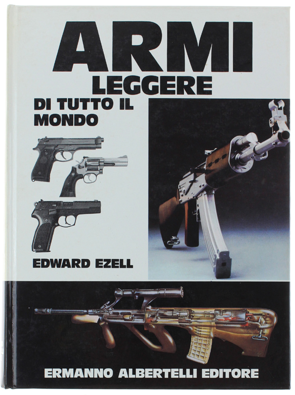 ARMI LEGGERE DI TUTTO IL MONDO [splendido volume: come nuovo]