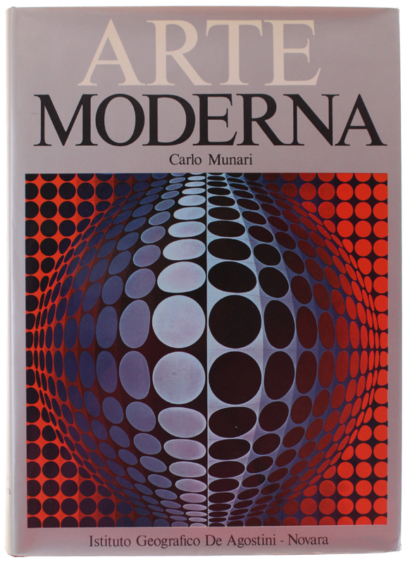 ARTE MODERNA dall'età neoclassica alla Pop Art.