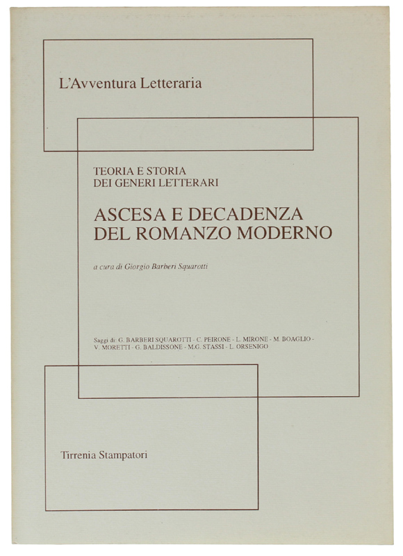 ASCESA E DECADENZA DEL ROMANZO MODERNO - Teoria e storia …