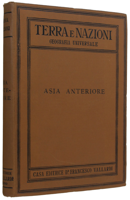 ASIA ANTERIORE - Collana: TERRA E NAZIONI