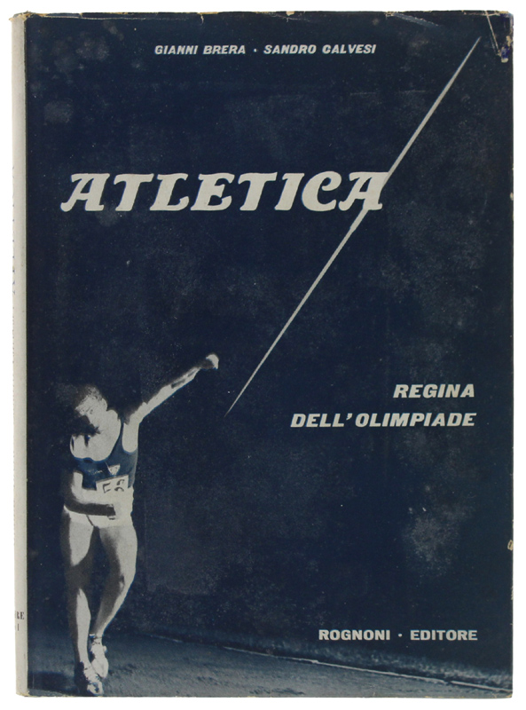 ATLETICA Regina dell'Olimpiade [1a edizione]