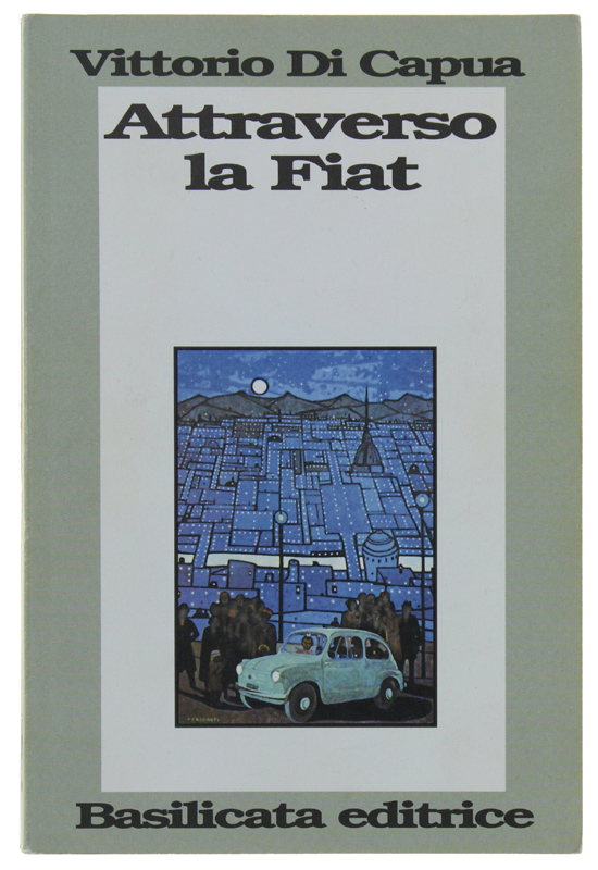 ATTRAVERSO LA FIAT