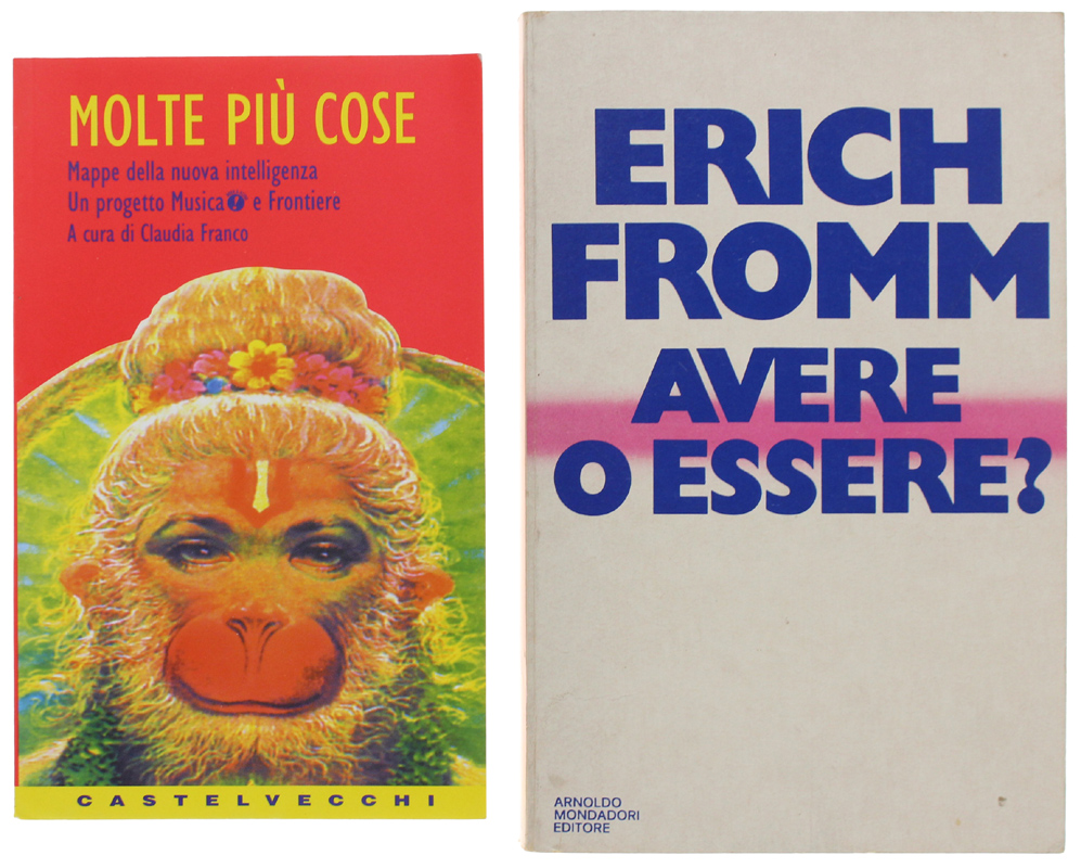 AVERE O ESSERE? + MOLTE PIU' COSE (offerta: 2 volumi)