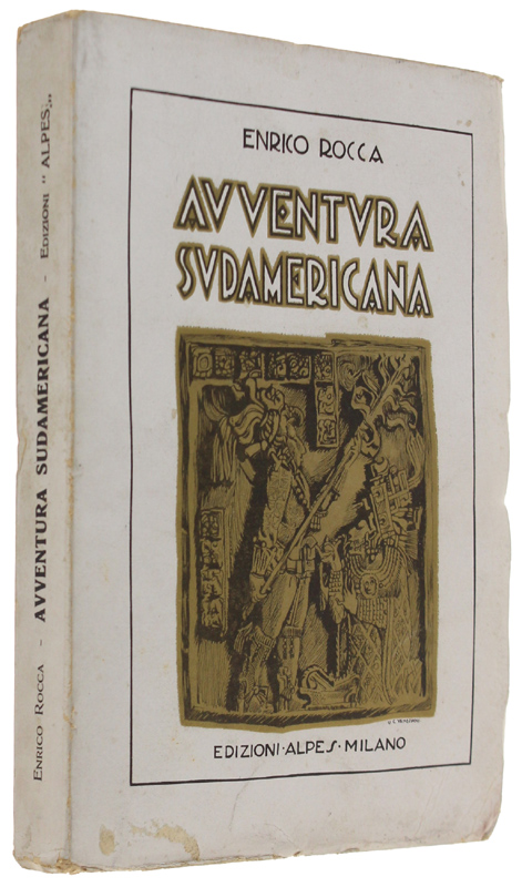 AVVENTURA SUDAMERICANA [volume freschissimo]