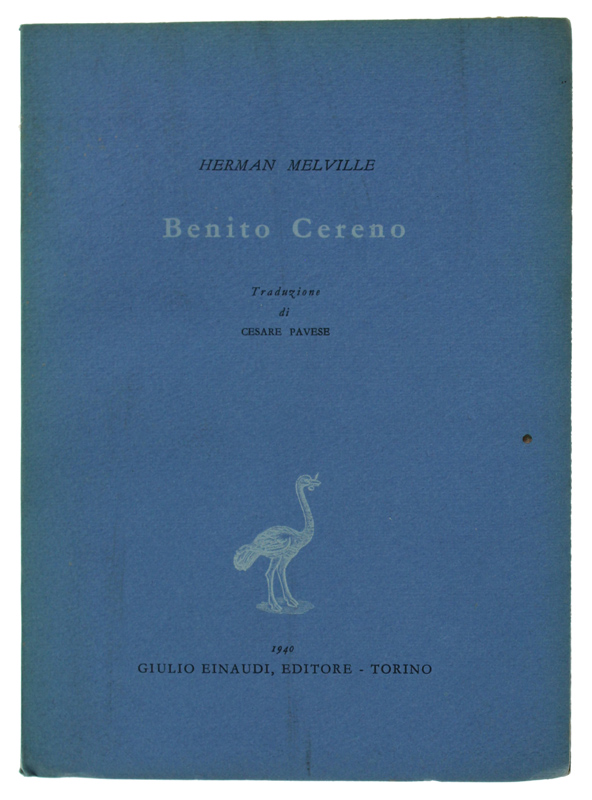 BENITO CERENO. Traduzione di Cesare Pavese [1a edizione della traduzione]