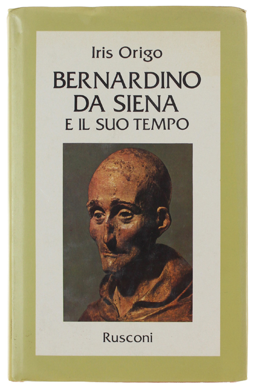 BERNARDINO DA SIENA E IL SUO TEMPO