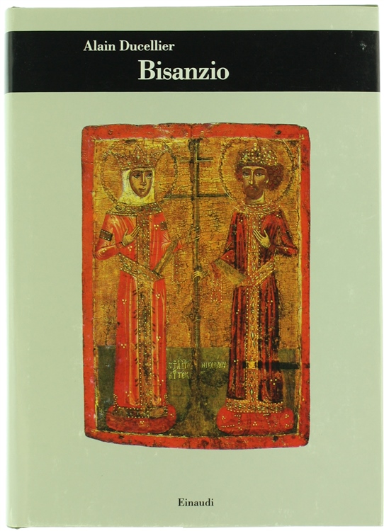 BISANZIO [1a edizione taliana - come nuovo]