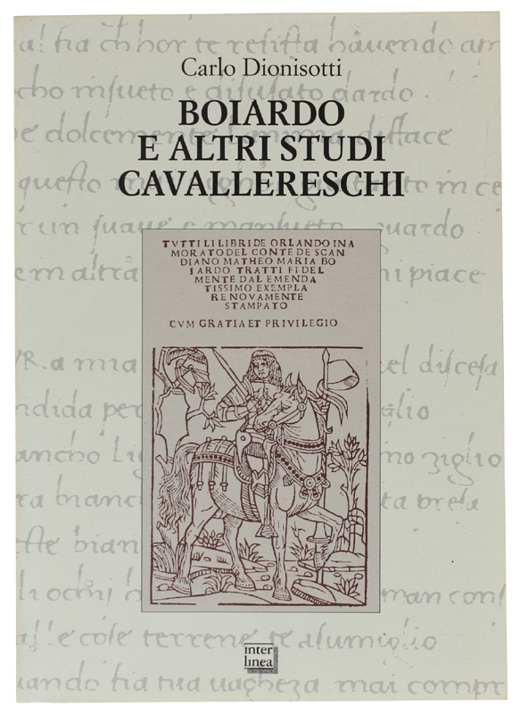 BOIARDO E ALTRI STUDI CAVALLERESCHI [nuovo]