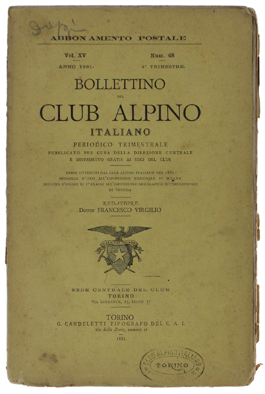BOLLETTINO DEL CLUB ALPINO ITALIANO - Anno 1881. Vol.XV - …