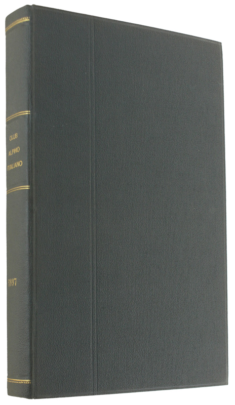 BOLLETTINO DEL CLUB ALPINO ITALIANO Anno 1897. Vol.XXX - N.63.