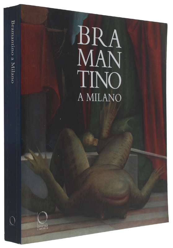 BRAMANTINO A MILANO.