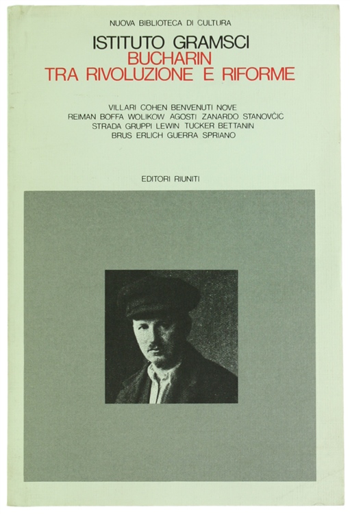 BUCHARIN TRA RIVOLUZIONE E RIFORME.