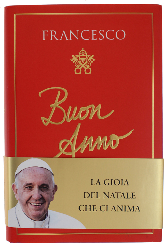 BUON ANNO. La gioia del Natale che ci anima.