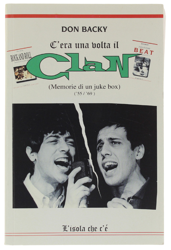C'ERA UNA VOLTA IL CLAN (Memorie di un juke box) …