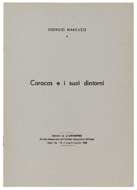 CARACAS E I SUOI DINTORNI. Estratto da: L'UNIVERSO 1988