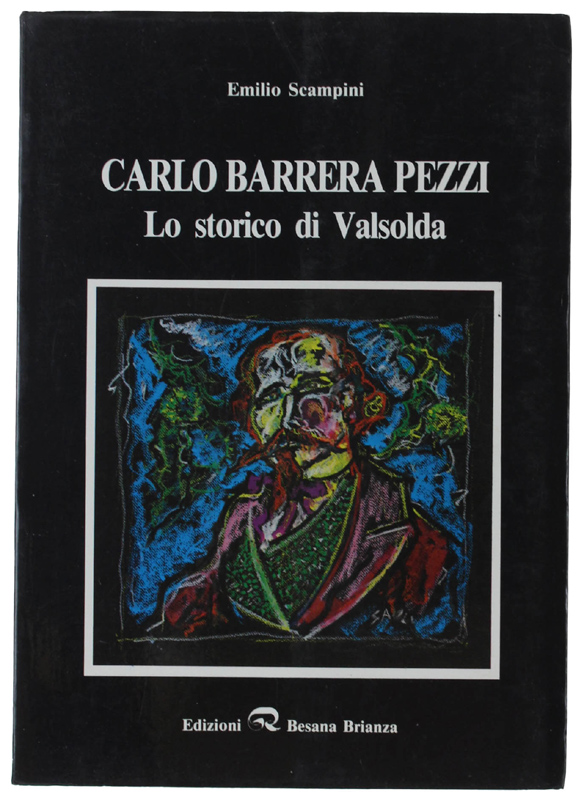 CARLO BARRERA PEZZI. Lo storico di Valsolda