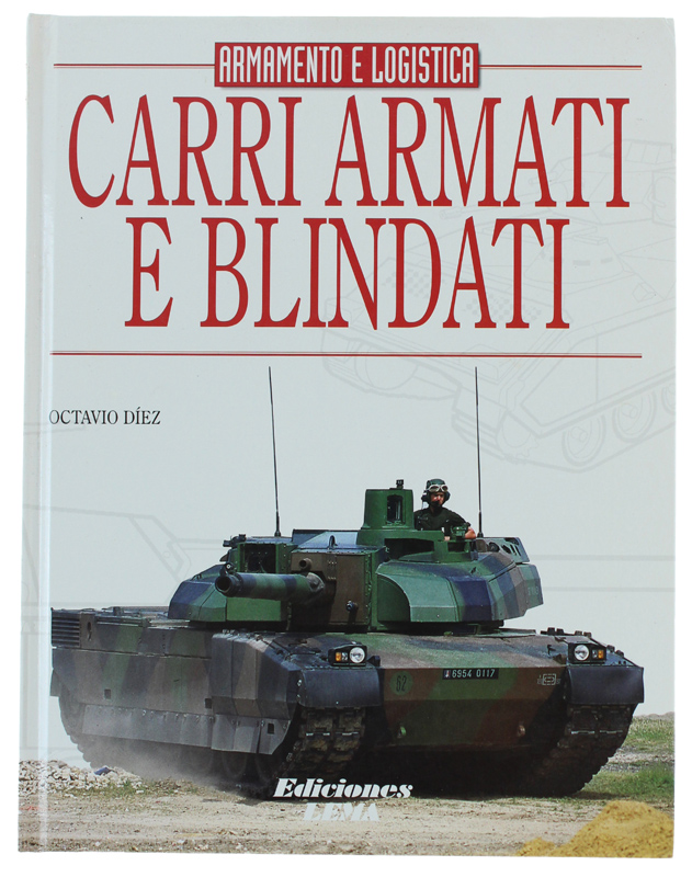 CARRI ARMATI E BLINDATI - Armamento e logistica